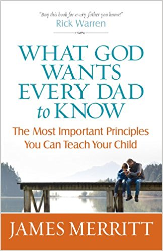 What God Wants Every Dad To Know PB - James Merritt